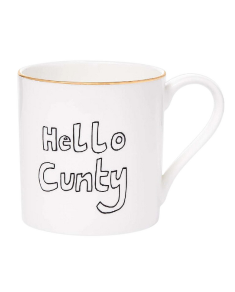 Hello Cunty Mug